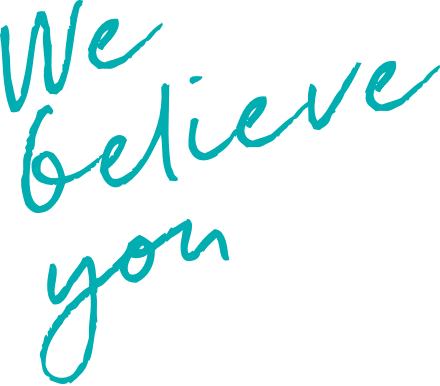 We believe you - Teal